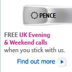 FREE UK Evening &Weekend calls when you stick with us. Find out more